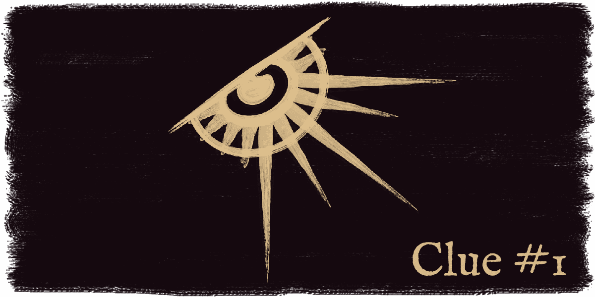 Stylised shining eye logo. Text reads: Clue number 1.